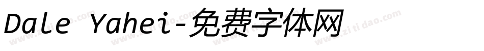 Dale Yahei字体转换